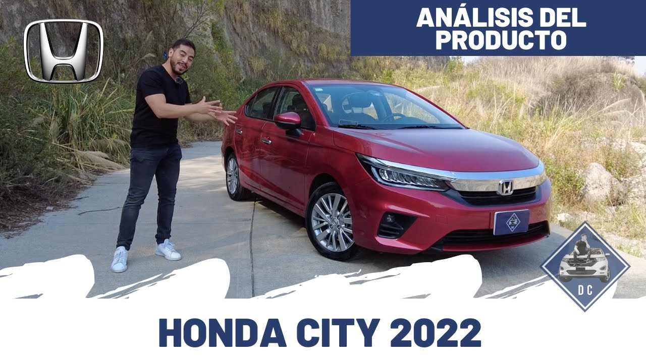 Honda City 2022 - Análisis del producto | Daniel Chavarría