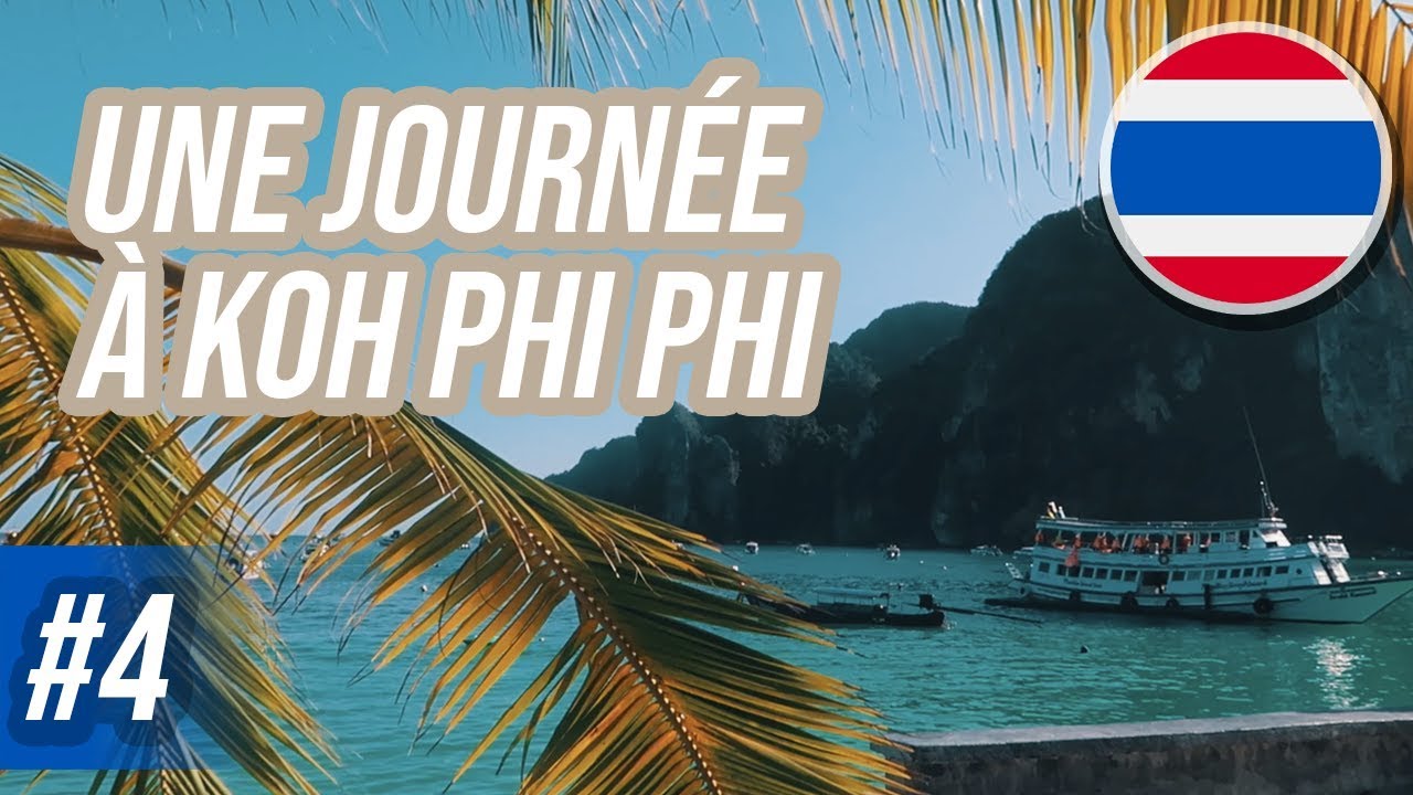 UNE JOURNÉE À KOH PHI PHI !!! (PLAGES, KAYAK, POISSONS...) - VLOG #4 THAÏLANDE