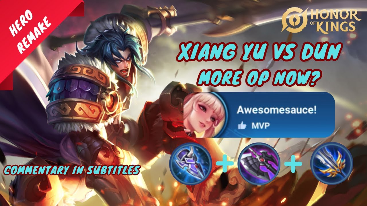 Xiang Yu VS Dun | Is Xiang Yu Secretly OP After Remake? HOK Xiang Yu New Build & Guide