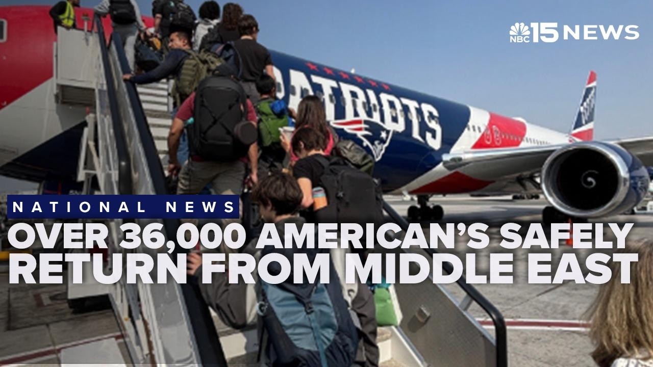 Over 36,000 Americans safely return from Middle East as State Department shares resources