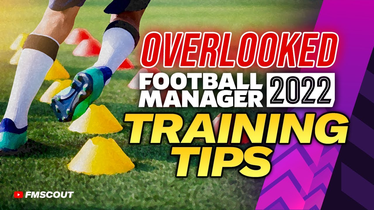 Master Your FM Training – 5 Overlooked Football Manager Tips