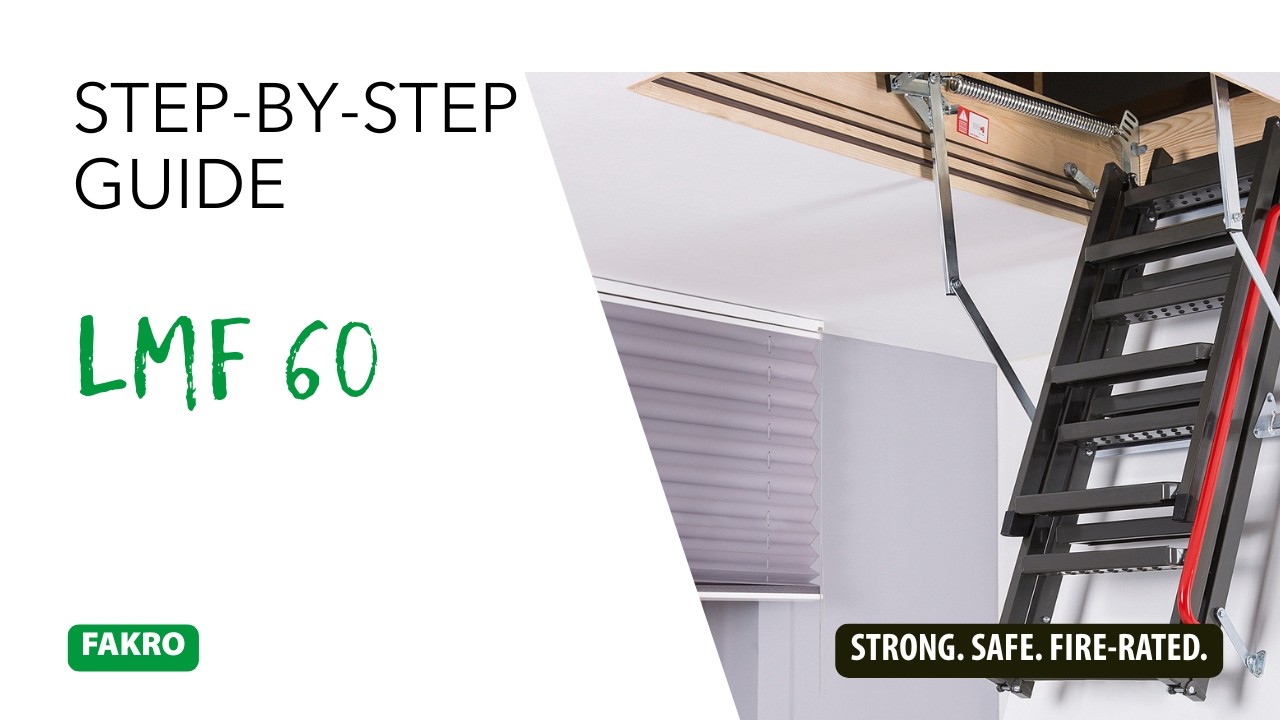 How to Install the FAKRO LMF 60 Fire-Resistant Attic Ladder - Step-by-Step Guide