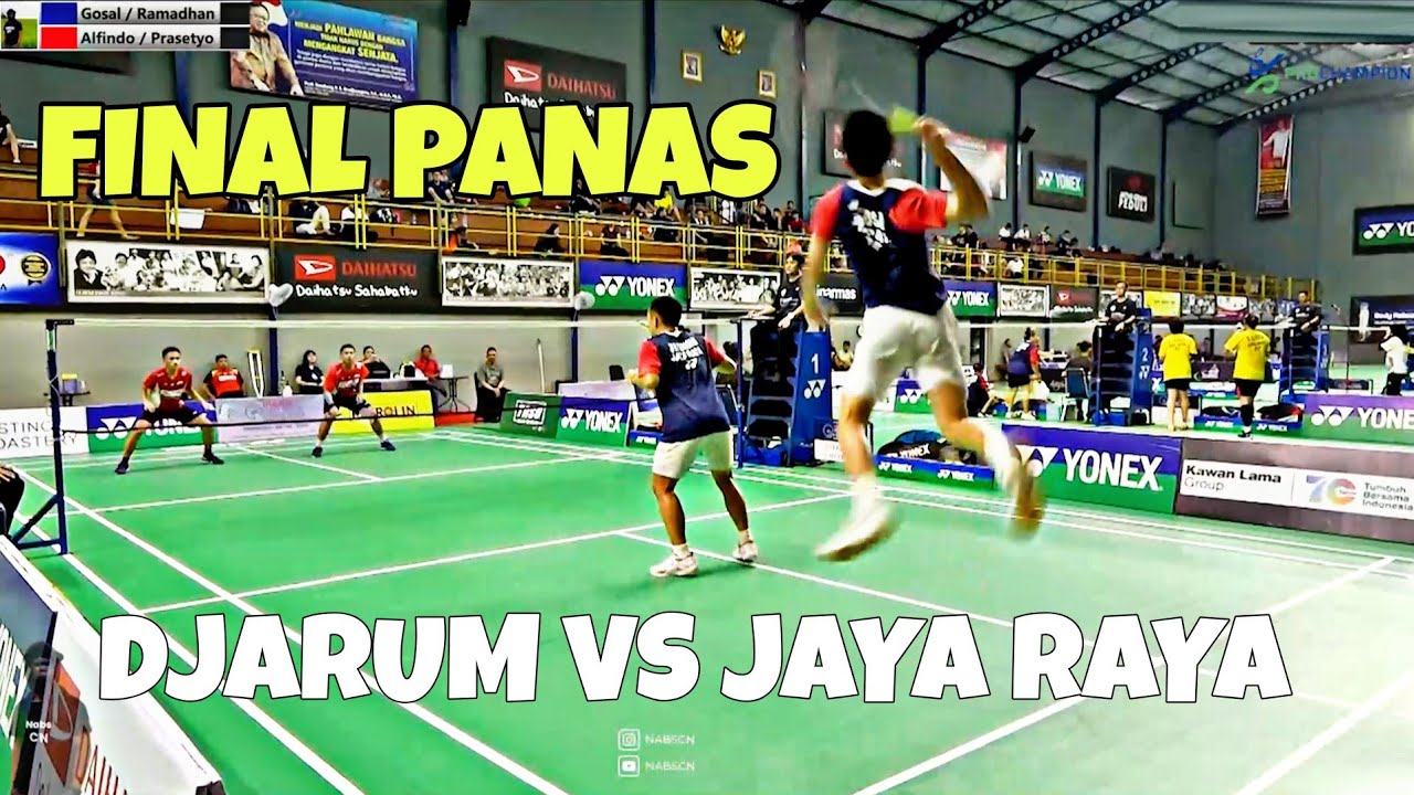 FINAL Klasik Adu MENTAL PSYWAR anak DJARUM vs JAYA RAYA