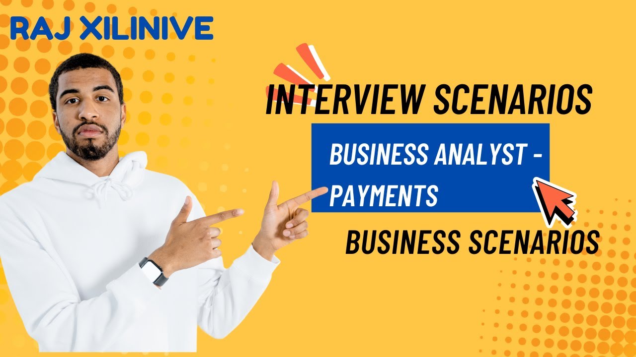 Business analyst Payments Domain | Business & interview based scenarios |