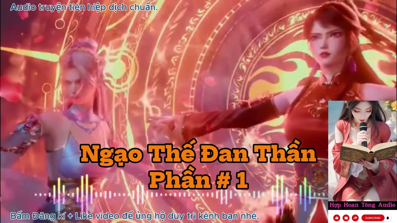 NGẠO THẾ ĐAN THẦN [P 001] | Sảng Văn, Mỹ Nhân Vô Số | Nhất Đan Định Càn Khôn (Audio 2 Giờ mỗi tập)