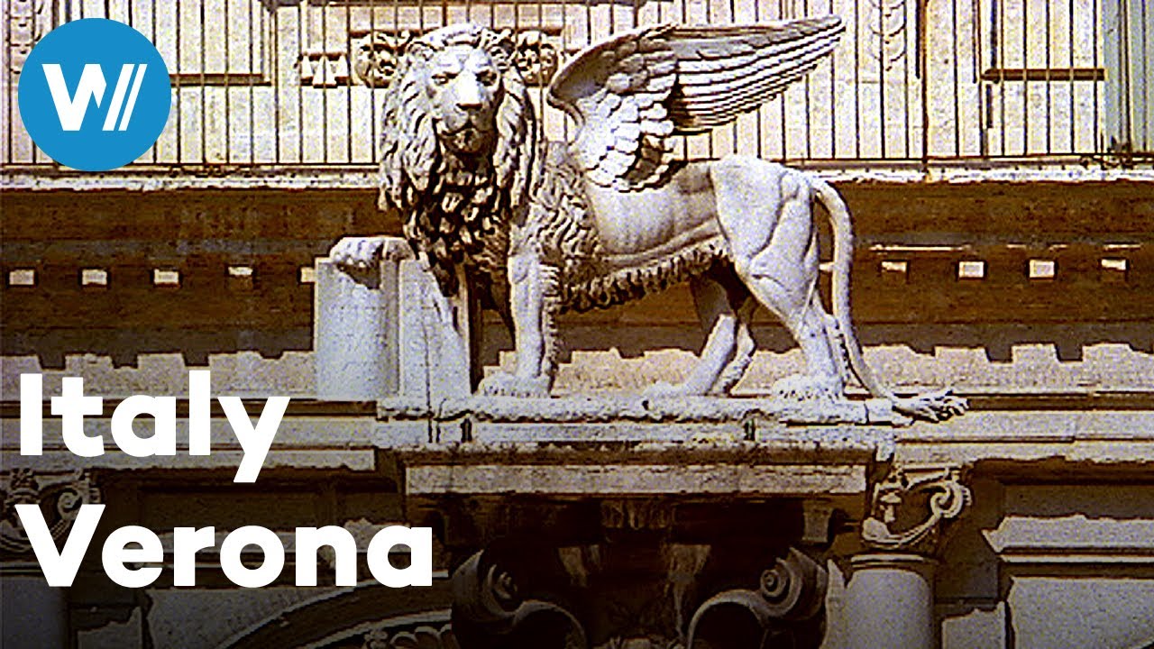 Verona - A Piece of Heaven on Earth, Italy | Treasures of the World
