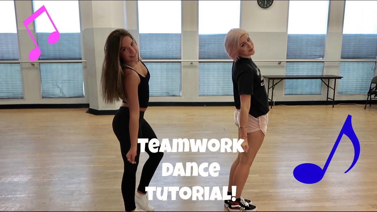 TEAMWORK -  Dance Tutorial with Rumer Noel!