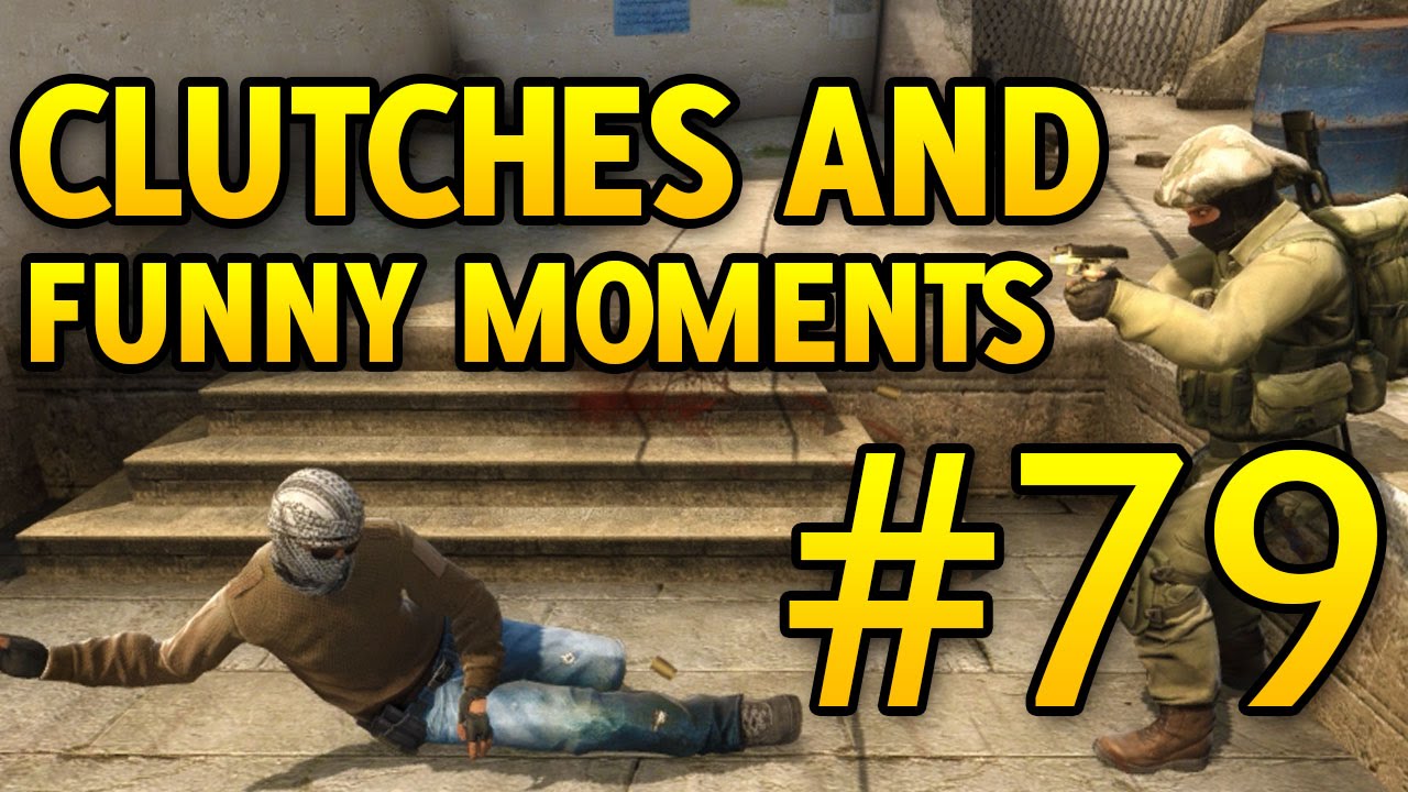 CS GO Funny Moments and Clutches #79 CSGO