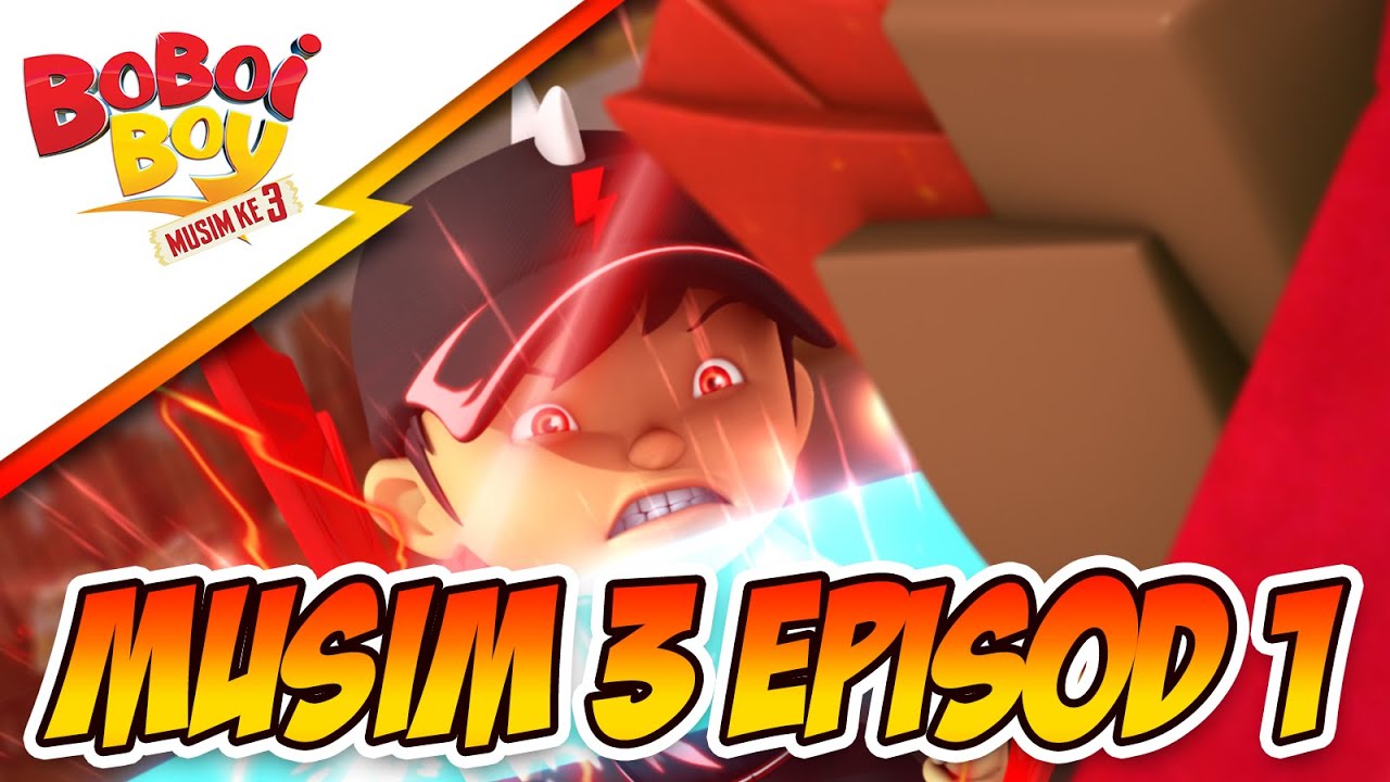 Episod 1: BoBoiBoy vs Ejo Jo Part 1 | BoBoiBoy Musim 3