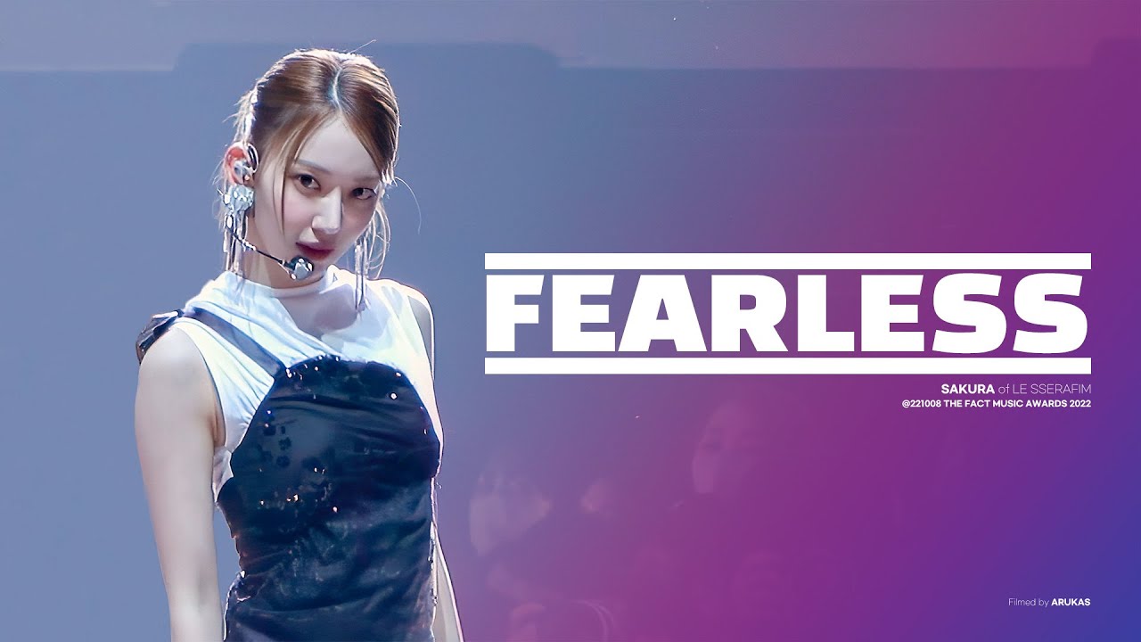 221008 THE FACT MUSIC AWARDS TMA 더팩트뮤직어워즈- Fearless LE_SSERAFIM SAKURA 르세라핌 사쿠라 직캠 focus cam