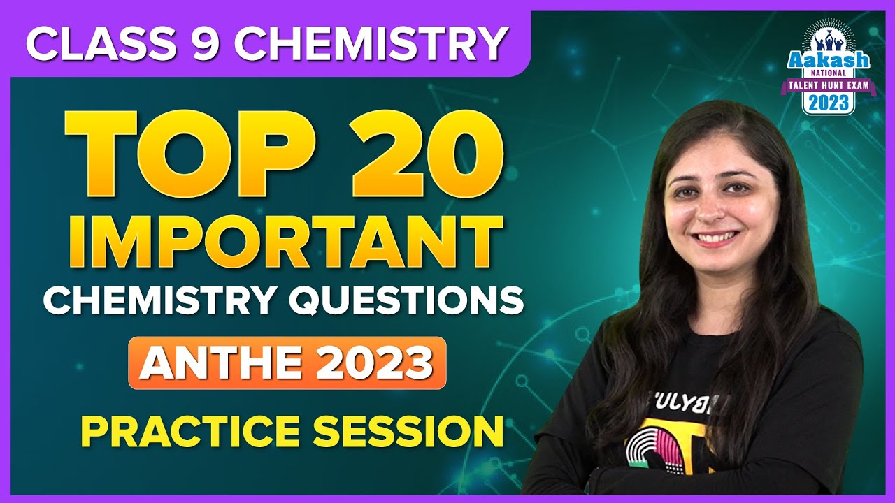 Top 20 Important Chemistry Questions for ANTHE 2023 | Register Now | Class 9 | Science | BYJU'S
