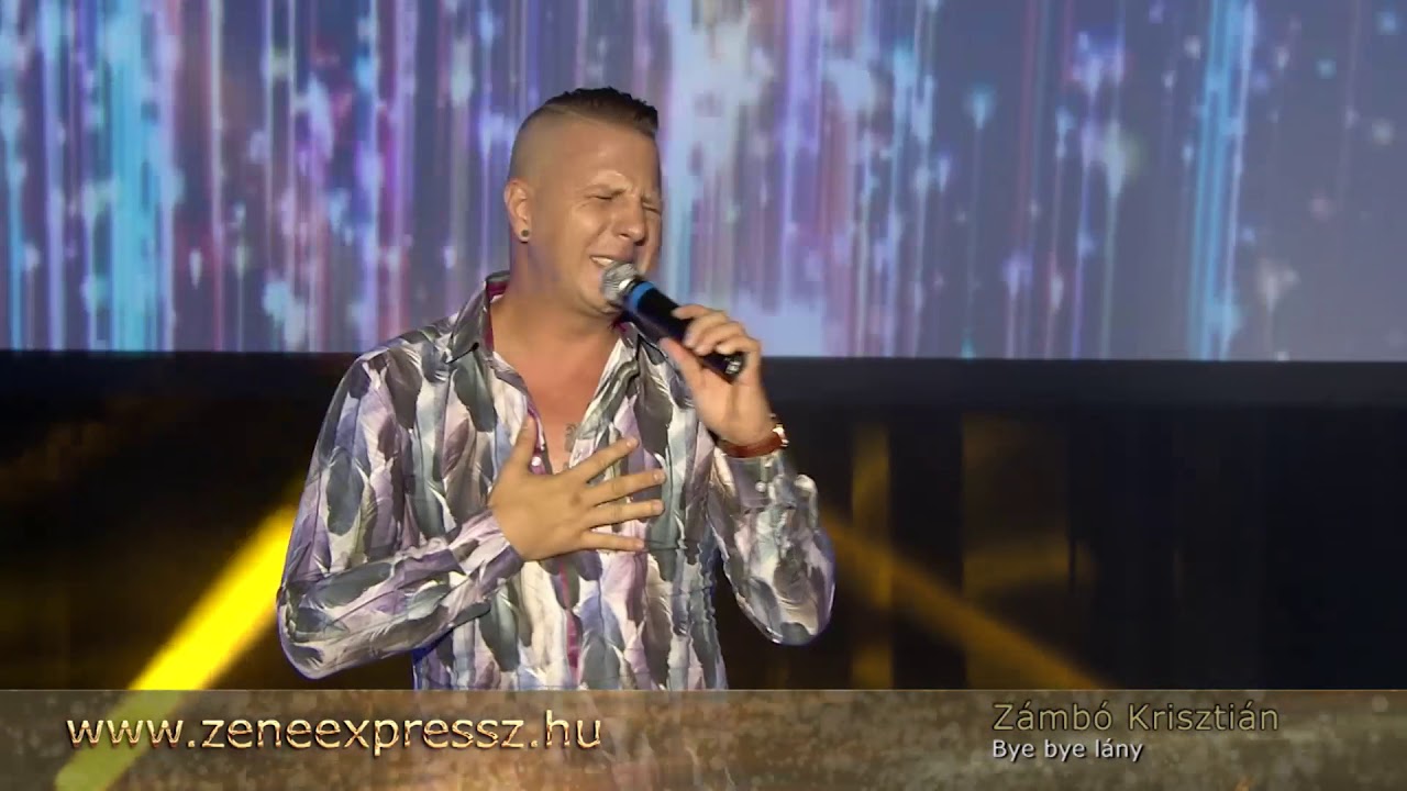 Zámbó Krisztián   Bye bye lány | Zeneexpressz 2017. Debrecen