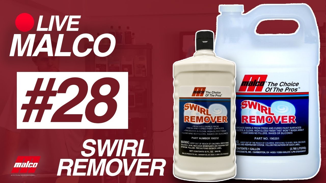 SWIRL REMOVER - LIVE MALCO #28