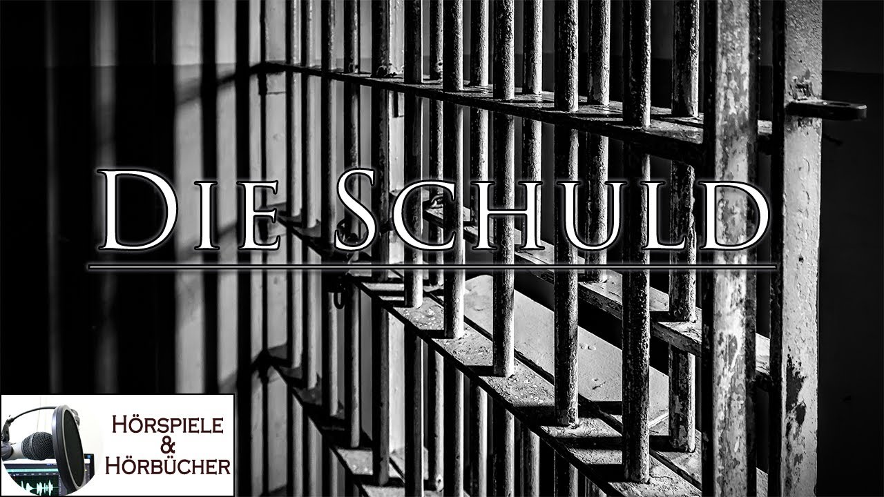 Die Schuld - Hörspiel