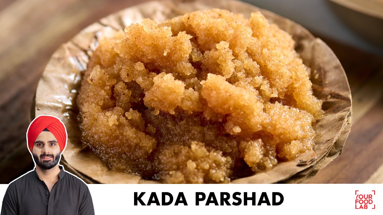 Kada Parshad Recipe | Aate Ka Halwa | Kada Parshad | Aate Ka Halwa | Chef Sanjyot Keer