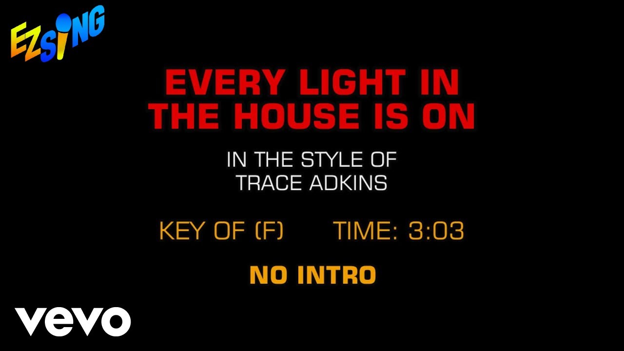 Trace Adkins - Every Light In The House Is On (Karaoke EZ Sing)