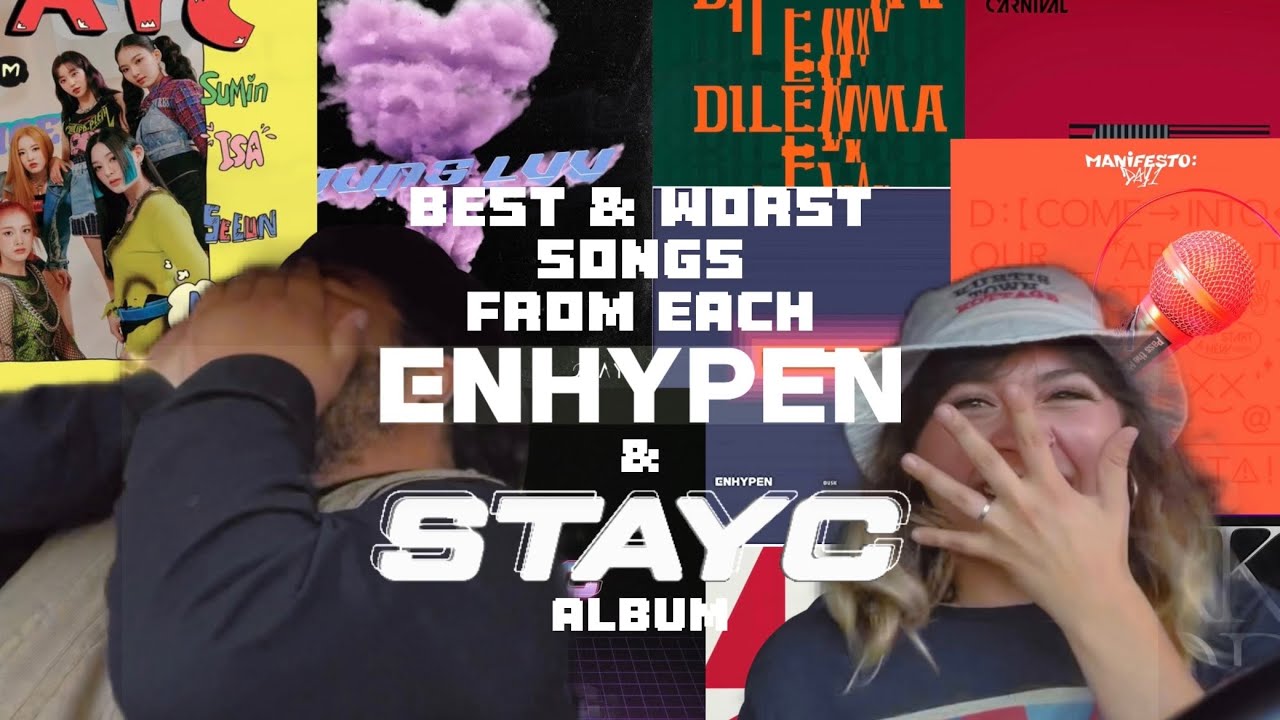 BEST & WORST SONGS FROM EACH ENHYPEN & STAYC ALBUM