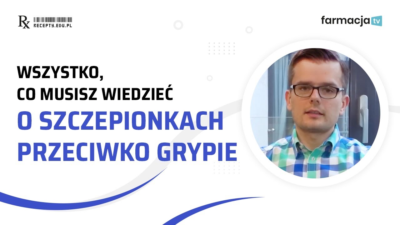 Szczepionki przeciwko grypie - dostępność, realizacja recepty, zamiana