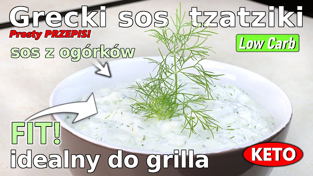 Grecki sos tzatziki /sos caciki/ - Przepis na sos do grilla - DOMOWY - Jak  zrobić sos keto?