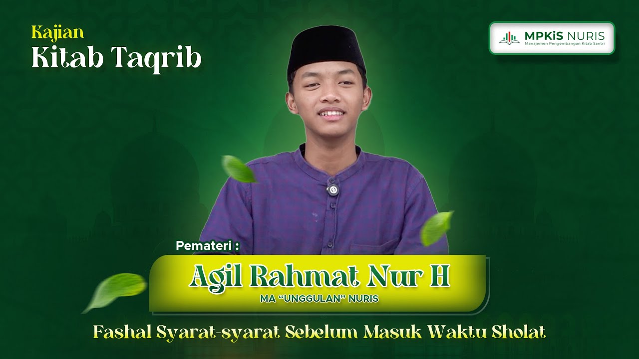 FASHAL SYARAT-SYARAT SEBELUM MASUK WAKTU SHOLAT | KAJIAN KITAB TAQRIB | PROGRAM INTENSIF KEAGAMAAN
