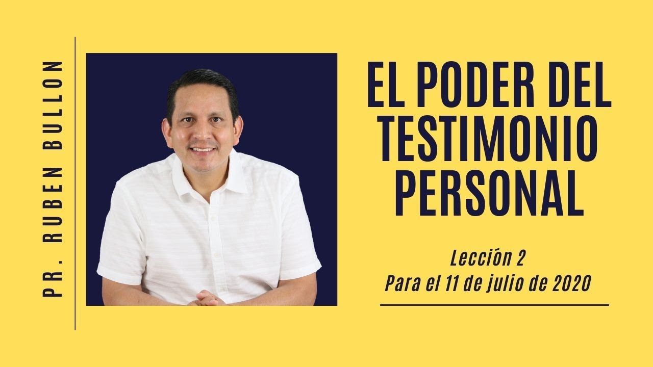 Lección 2 - EL PODER DEL TESTIMONIO PERSONAL