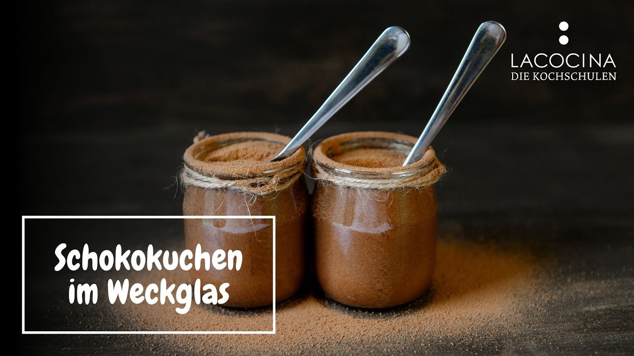 Schokokuchen im Weckglas &ndash; Einfaches Rezept & lange haltbar! 🍫🥄 | La Cocina