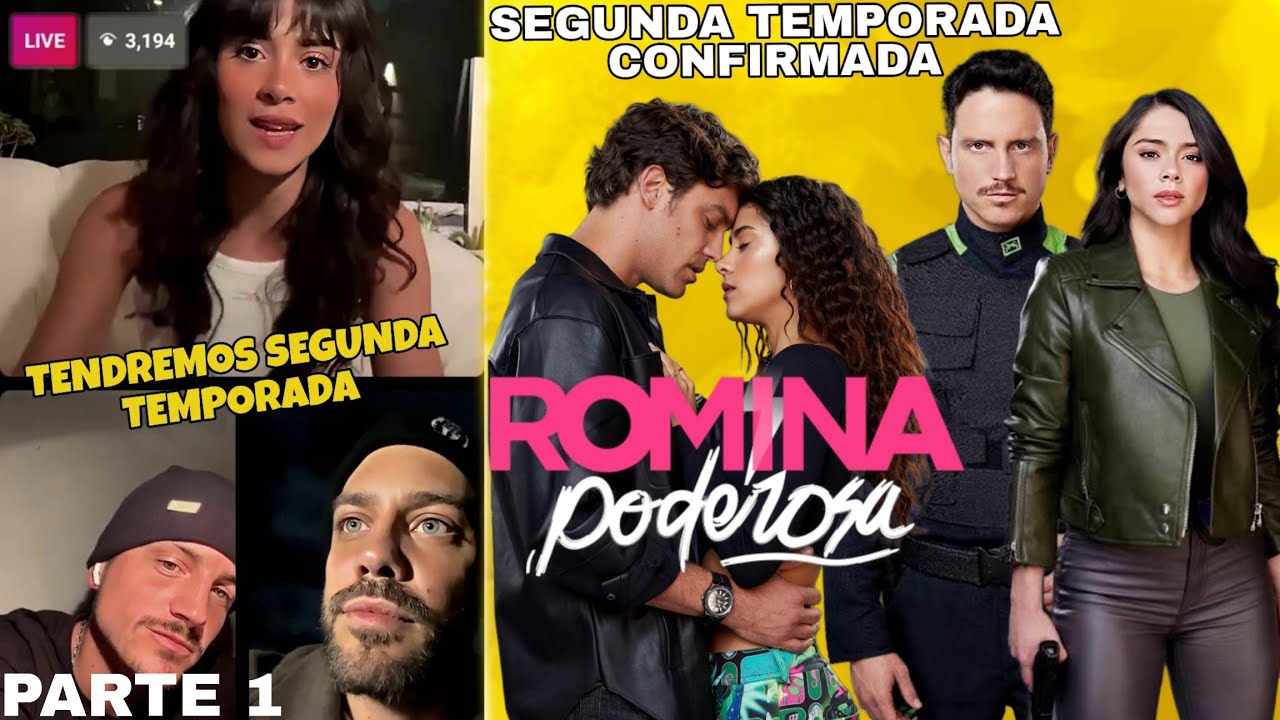 Romina Poderosa Se Confirma La Segunda Temporada En Vivo Romina, Calidoso y Santiago Parte 1