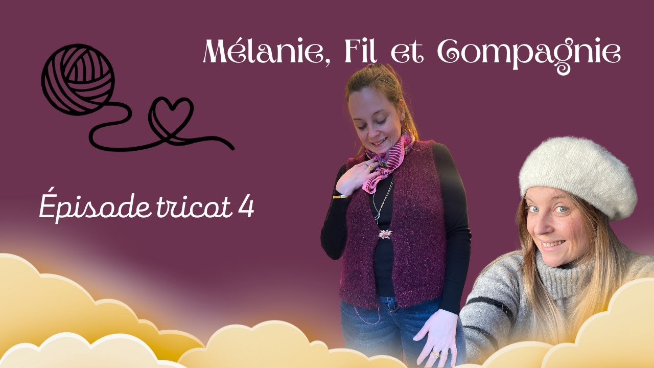 Tricot Podcast 4 : Béret terminé, et autres projets tricot !