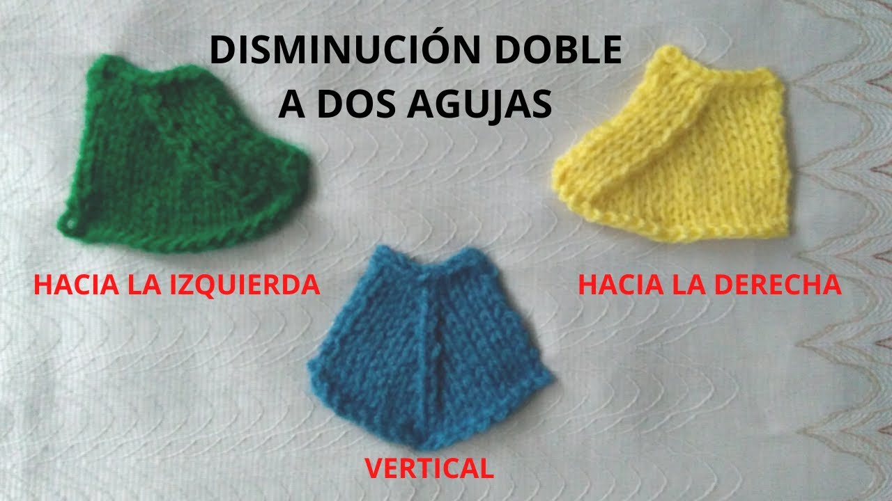 🧶 Cómo HACER DISMINUCIONES DOBLES en DOS AGUJAS (Clase#22) / Tejidos y Puntos