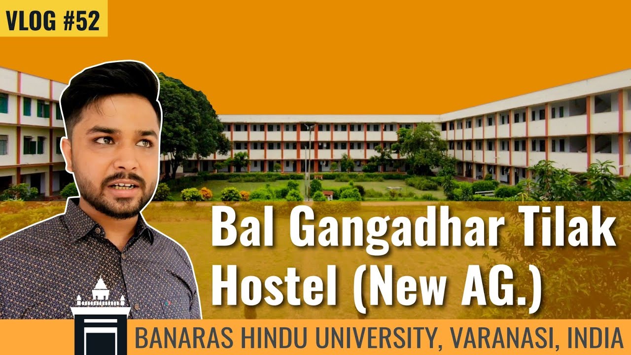Bal Gangadhar Tilak Hostel, Institute of Agricultural Sciences, Banaras Hindu University | S L Vlog