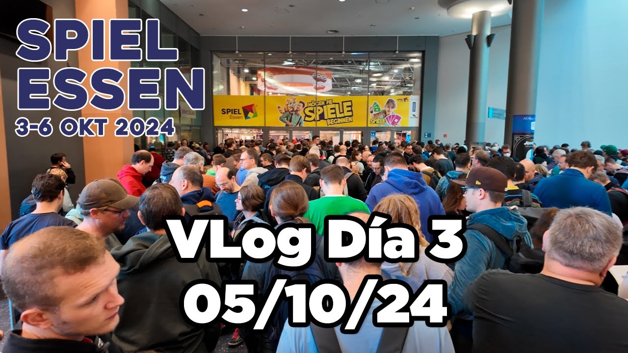 [Essen Spiel 24] VLog Día 3: 05/10/2024