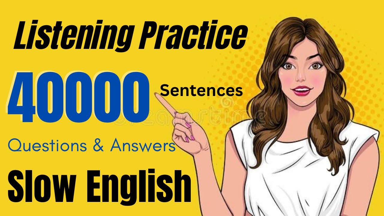 “4000”” Sentences || Slow English Listening Practice questions and answers