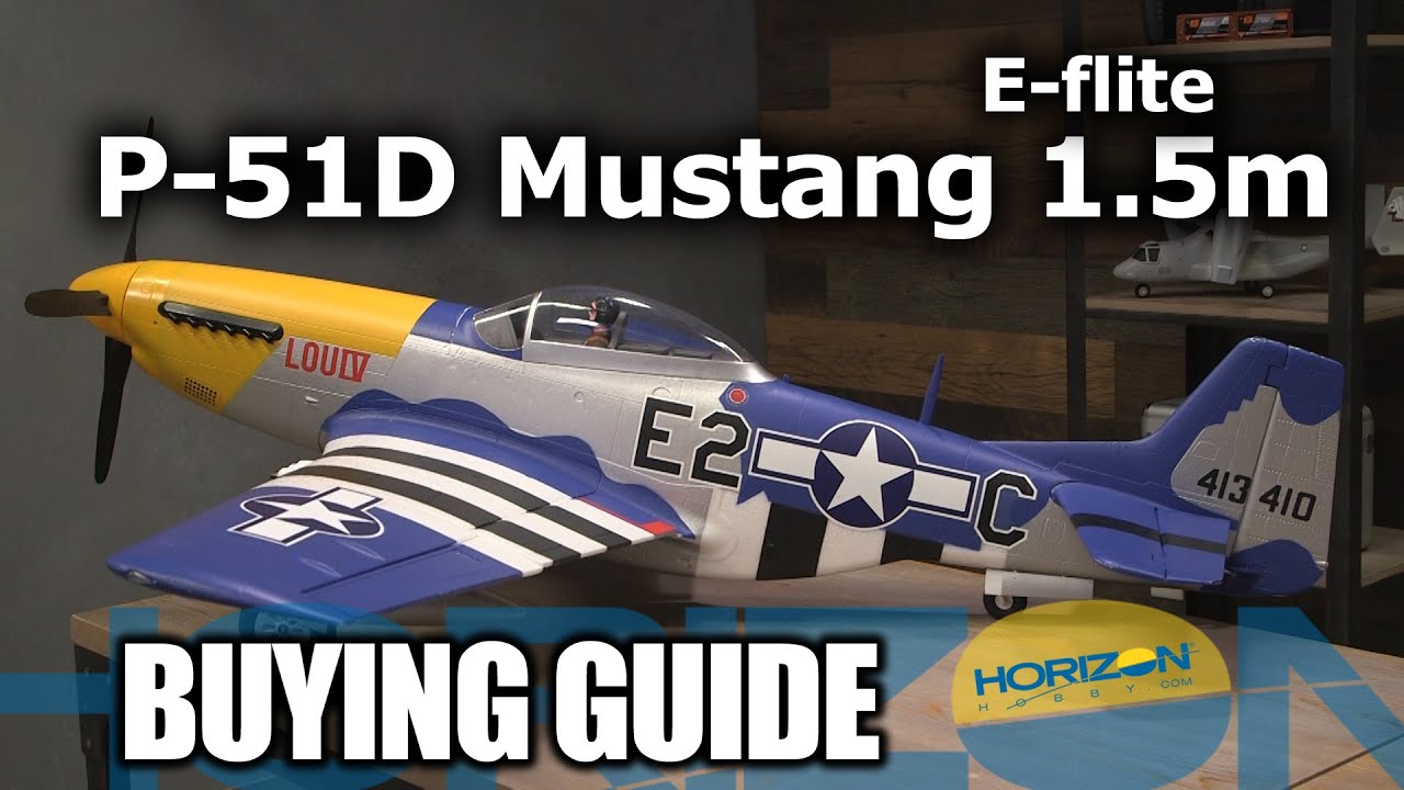 Buying Guide: E-flite P-51D Mustang 1.5m Extra Scale Warbird