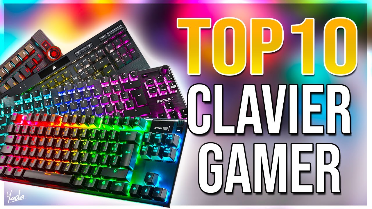TOP 10 : MEILLEURS CLAVIERS GAMER FIN 2021
