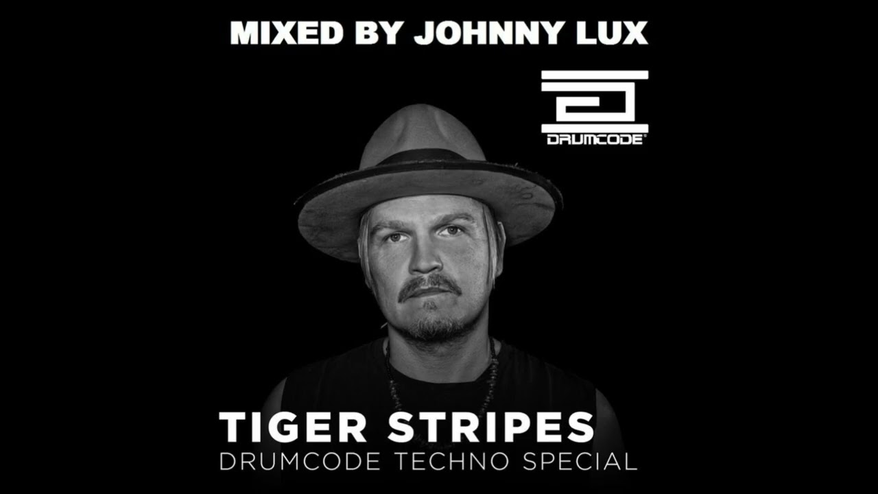 Tiger Stripes Drumcode Mixed By Johnny Lux