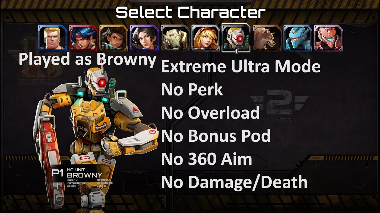 (PC)Contra: Operation Galuga(Browny)Extreme Ultra No Damage(No Perk/Overload/BonusPod/360Aim)