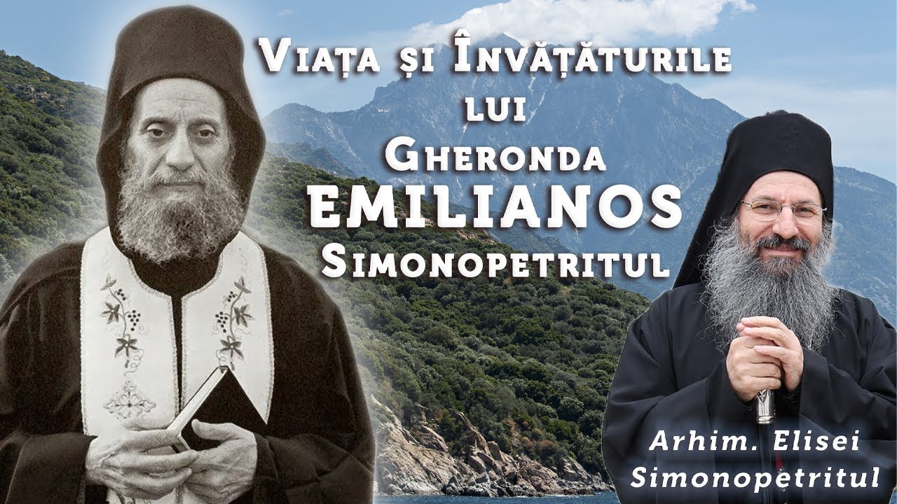 Viața și Învățăturile lui Gheronda Emilianos Simonopetritul († 2019) - Arhim. Elisei Simonopetritul