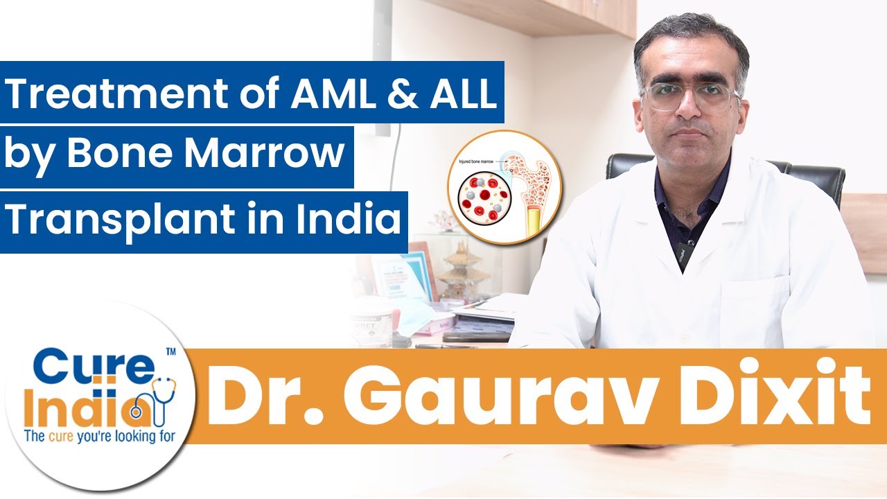 Successful treatment of Blood Cancers with Bone Marrow Transplant in India | Dr. Gaurav Dixit