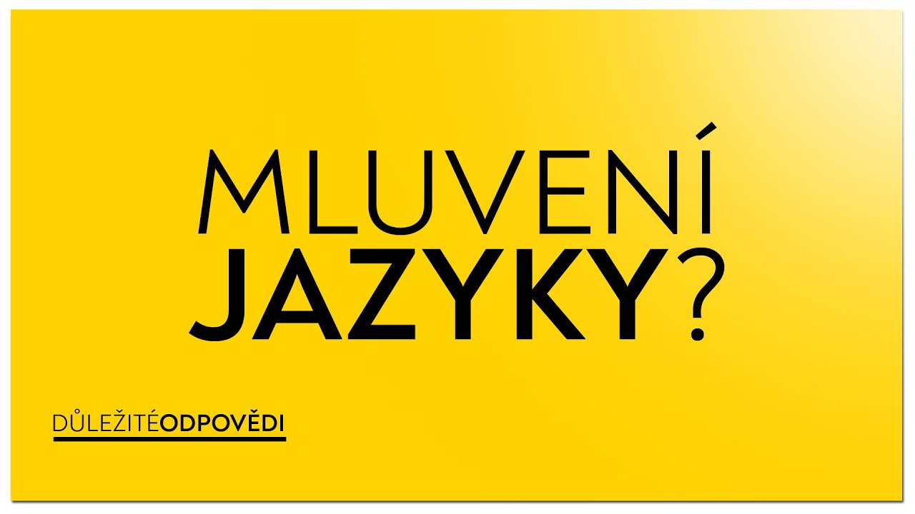 #03 Mluven&iacute; jazyky? | Důležit&eacute; odpovědi