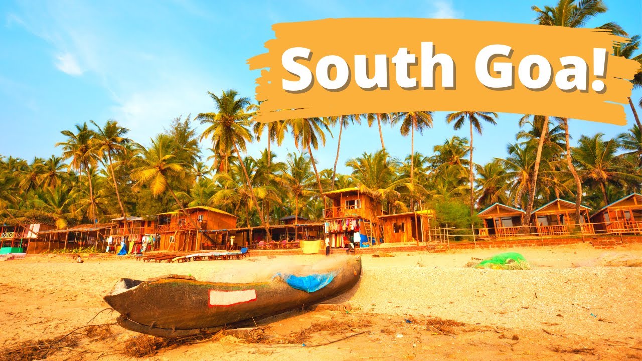 Top 5 South Goa Beaches | Best Beaches to visit in South Goa