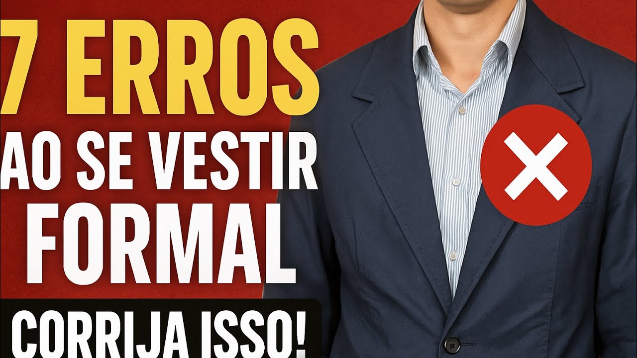 Os 7 Erros Mais Comuns ao se Vestir Formal (e como corrigir)
