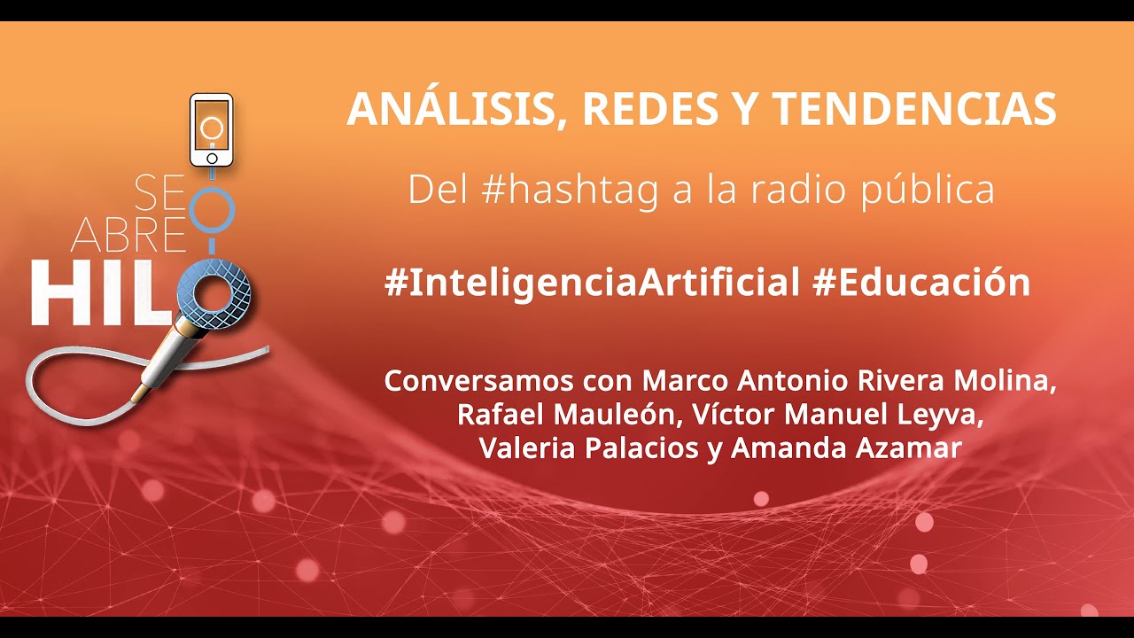 #EnVivo 🔴 Este lunes en #SeAbreHilo 📱 #InteligenciaArtificial y #Educación 🤖