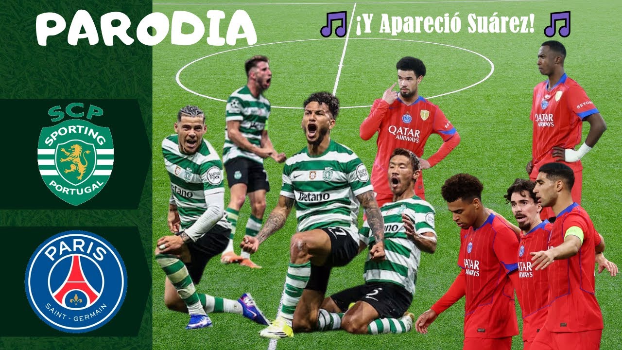 Canción Sporting Lisboa vs Paris Saint Germain 2026 | (Parodia Champions League)