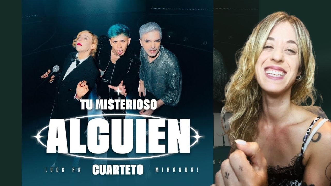 REACCI&Oacute;N A TU MISTERIOSO ALGUIEN DE LUCK RA Y MIRANDA