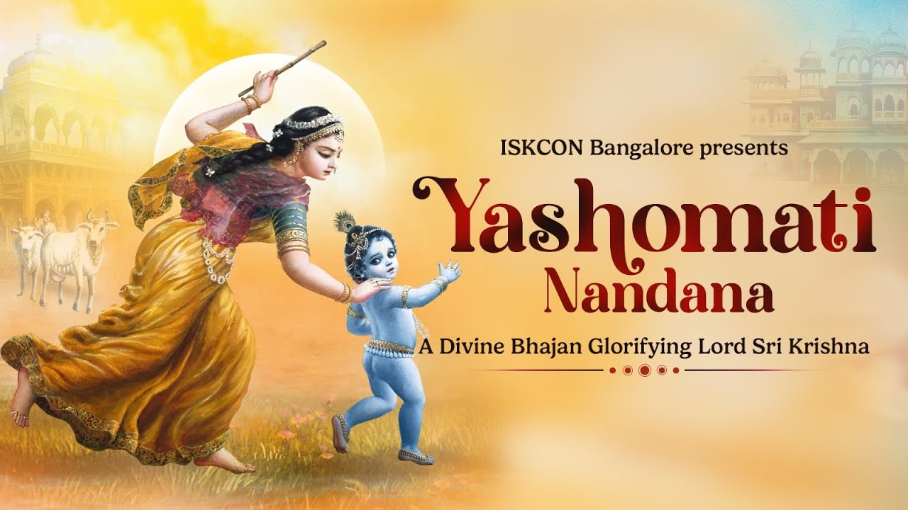 Yashomati Nandana - A Bhajan on Lord Krishna’s Sweet Pastimes in Vrindavan | ISKCON Bangalore