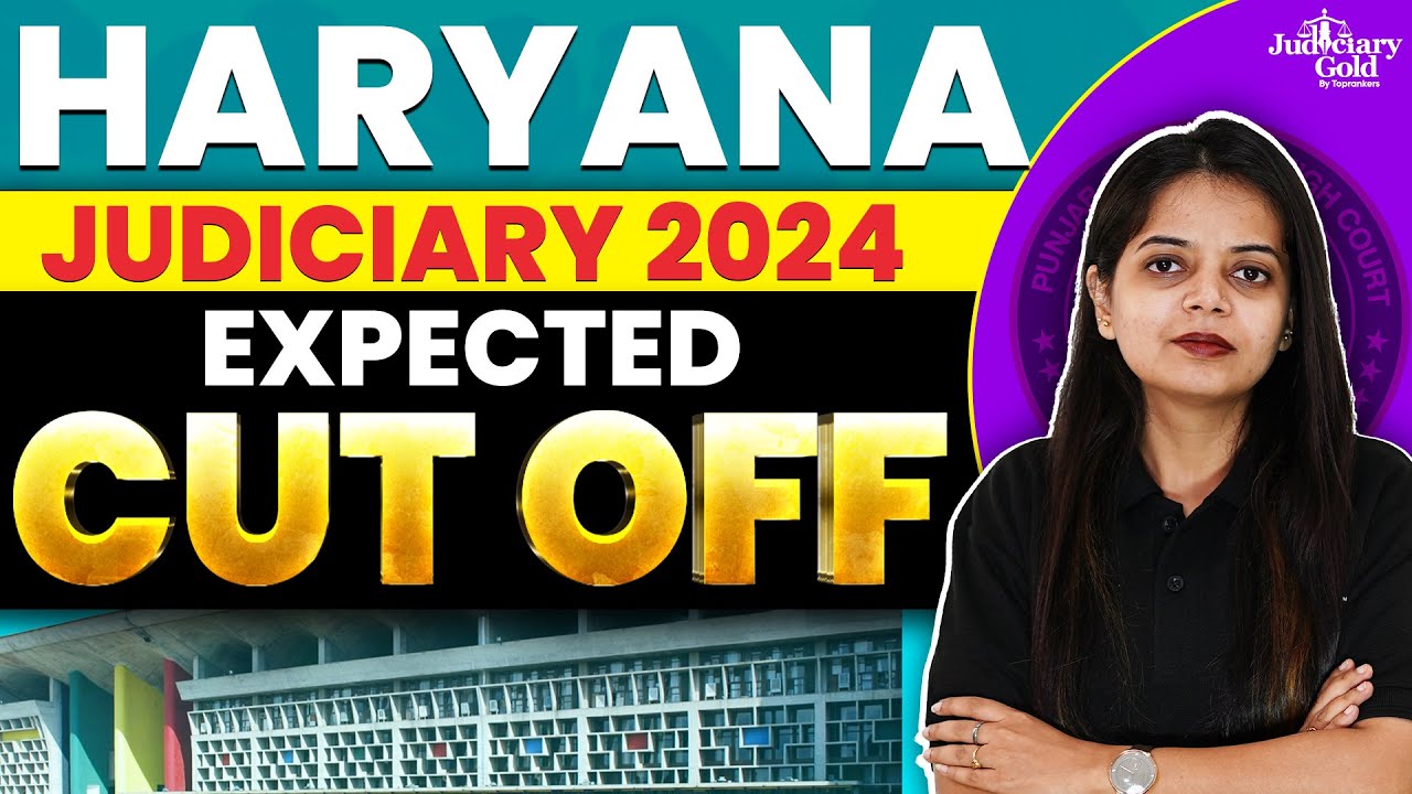 Haryana Judiciary Expected Cut Off 2024 | Haryana Civil Judge Cut Off | HJS Prelims 2024