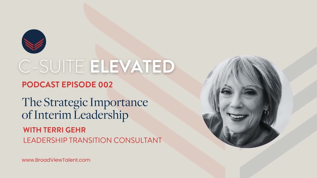 The Strategic Importance of Interim Leadership [podcast episode 02]