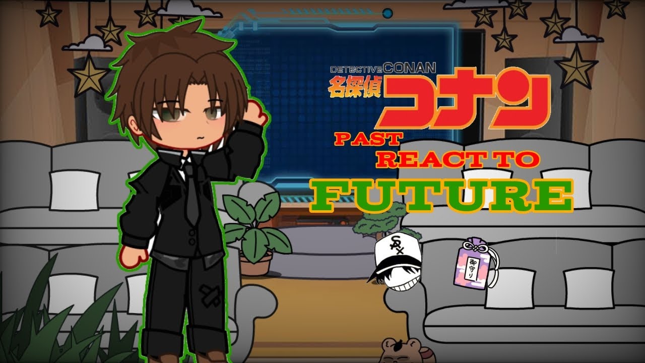 DETECTIVE CONAN PAST REACT TO FUTURE || 2/? || Detective Conan × magic kaito