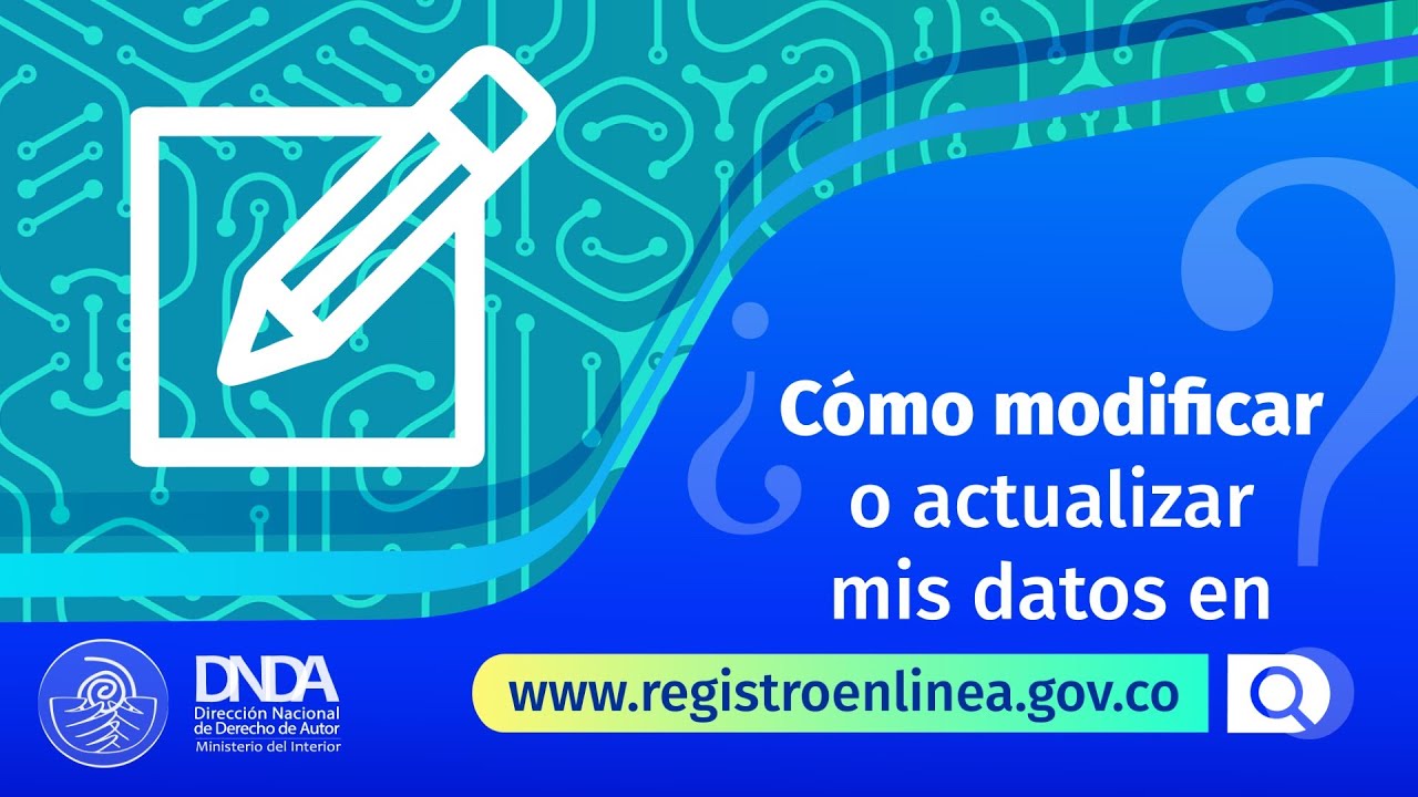 ¿Cómo modificar o actualizar mis datos en www.registroenlinea.gov.co?