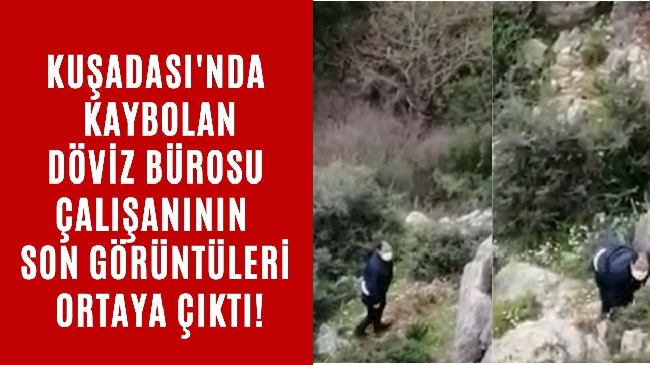 Aydın Kuşadası'nda çalışan döviz bürosu çalışanının son görüntüleri ortaya çıktı!